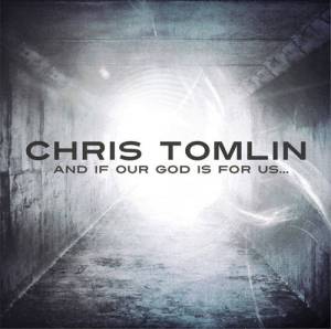Chris Tomlin Our God CD Music