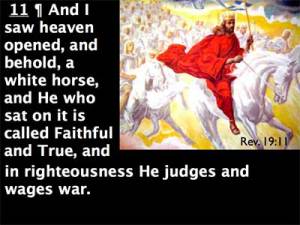 Adonai Yeshua mengendarai kuda putih Wahyu 19 ayat 11-16